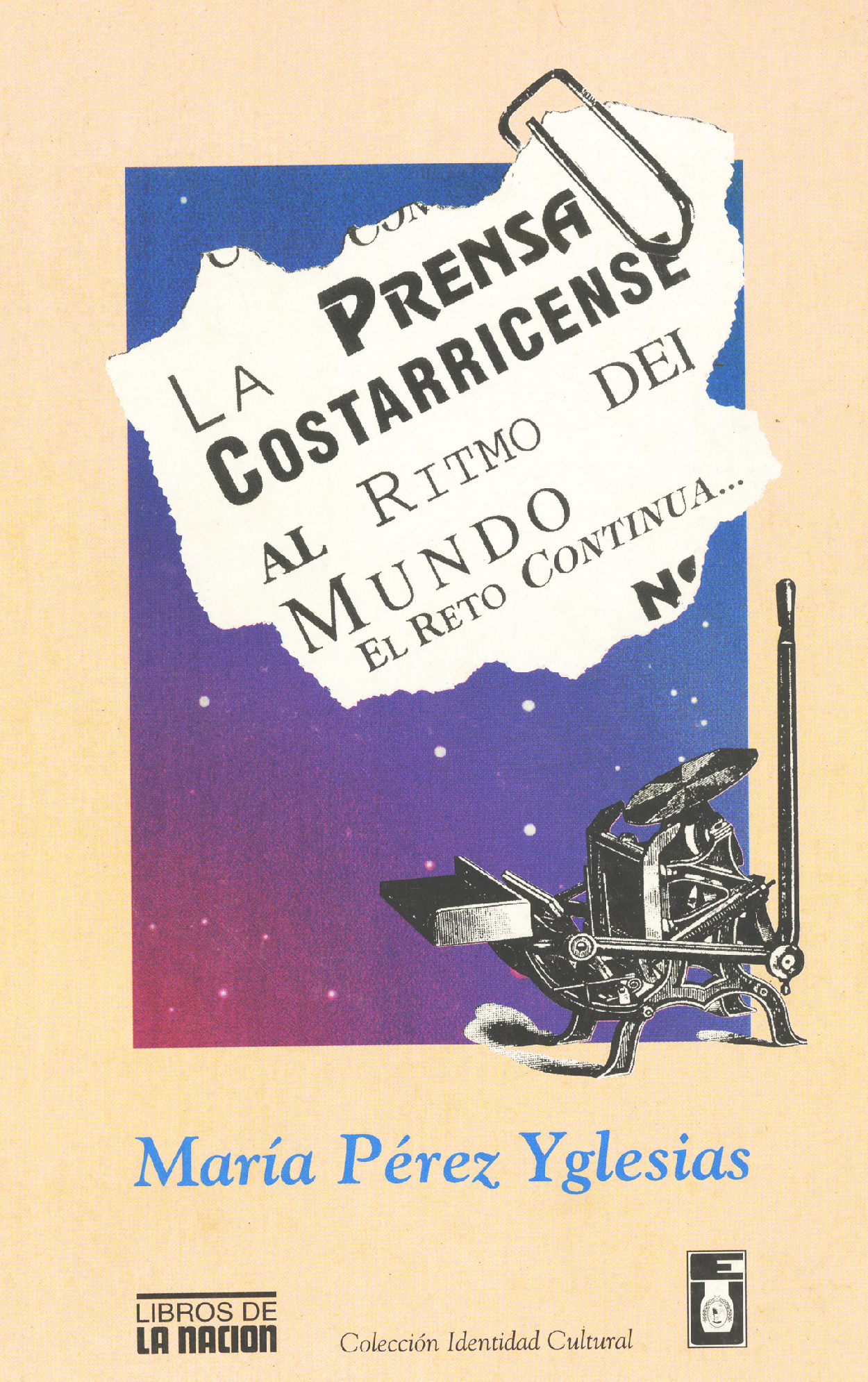 La prensa costarricense al ritmo del mundo. El reto continúa